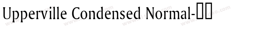 Upperville Condensed Normal字体转换